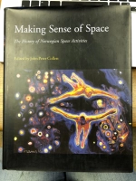 Making Sense of Space, The History of Norwegian Space Activities